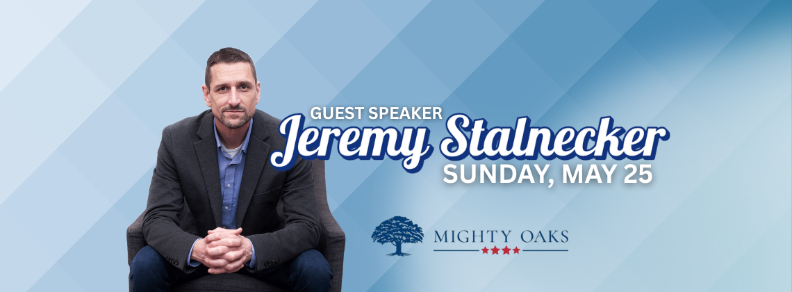 Special Guest Jeremy Stalnecker - Memorial Day Weekend Message